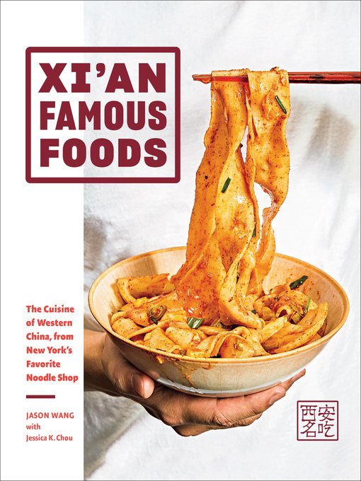 Title details for Xi'an Famous Foods by Jason Wang - Available